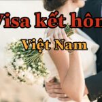 Marriage visa for foreigners marrying Vietnamese people